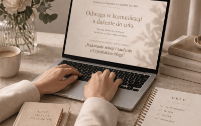 Odwaga w komunikacji a dążenie do celu + zaproszenie